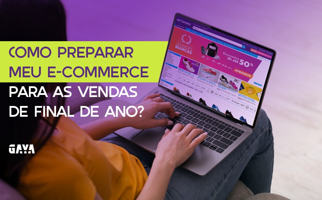 Como preparar meu e-commerce para as vendas de final de ano?